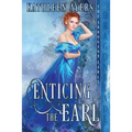 Enticing the Earl