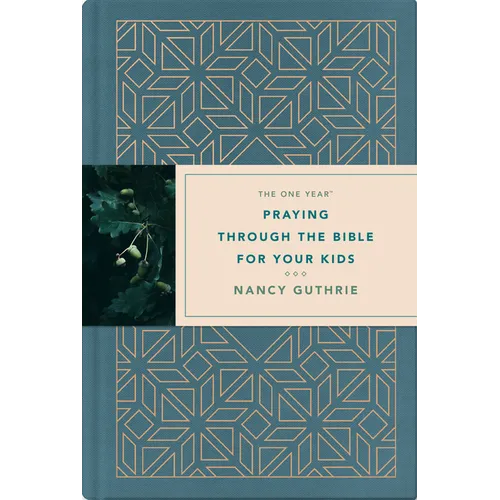 The One Year Praying Through the Bible for Your Kids