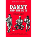 Danny and the Boys: Being Some Legends of Hungry Hollow