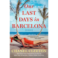Our Last Days in Barcelona