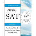 The Most Effective Official SAT Study Guide: The 717 pg All-in-One Solution for your Highest Possible Score