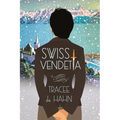 Swiss Vendetta: A Mystery