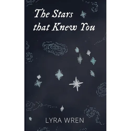 The Stars that Knew You