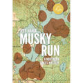 Musky Run: A Northern Lakes Mystery