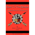 Back to the Blanket: A Native Narrative of Discovery