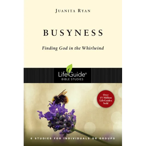 Busyness: Finding God in the Whirlwind
