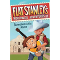 Flat Stanley's Worldwide Adventures #10: Showdown at the Alamo