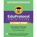 The EduProtocol Field Guide AI Literacy Edition