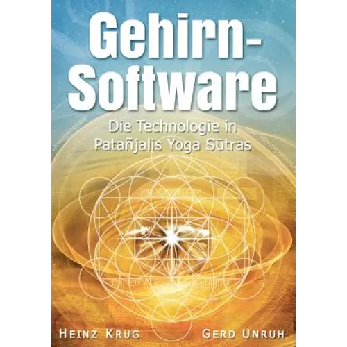Gehirnsoftware: Die Technologie in Patanjalis Yoga Sutras