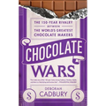 Chocolate Wars: The 150-Year Rivalry Between the World's Greatest Chocolate Makers
