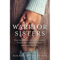 Warrior Sisters: One was a drunk, the other a junkie. To help each other, they had to save themselves first
