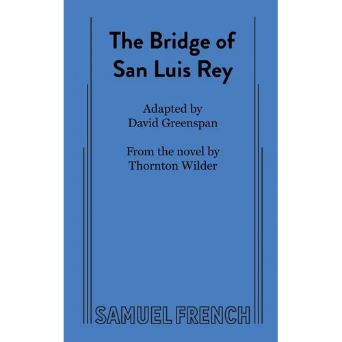 The Bridge of San Luis Rey