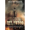 El Camino del Fuego