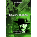 Israel's billions: Jewish swindlers and international financiers