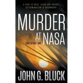 Murder at NASA: A Mystery Detective Thriller Series