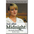 Just After Midnight The Darlie Routier Story