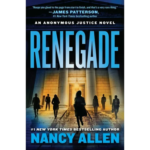 Renegade: An Anonymous Justice novel
