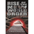 Rise of the New World Order: The Culling of Man