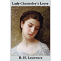 Lady Chatterley's Lover (the Unexpurgated Edition)