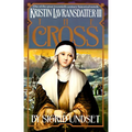 The Cross: Kristin Lavransdatter, Vol. 3