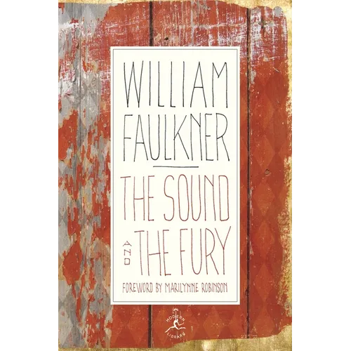 The Sound and the Fury: The Corrected Text with Faulkner's Appendix