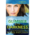 Glimmer in the Darkness