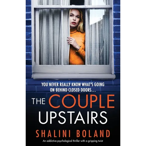 The Couple Upstairs: An addictive psychological thriller with a gripping twist