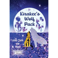 Kirakee's Wolf Pack; Howl Upon the Moon