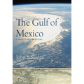 The Gulf of Mexico: A Maritime History