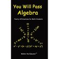 You Will Pass Algebra: Poetry Affirmations for Math Students