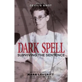 Dark Spell: Surviving the Sentence