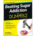 Beating Sugar Addiction For Dummies