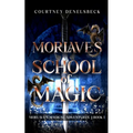 Morlave's School of Magic
