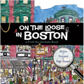 On the Loose in Boston: A Find-The-Animals Book