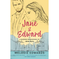 Jane & Edward: A Modern Reimagining of Jane Eyre