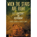 When the Stars Are Right: H. P. Lovecraft and Astronomy