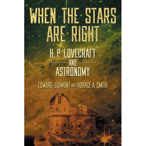 When the Stars Are Right: H. P. Lovecraft and Astronomy