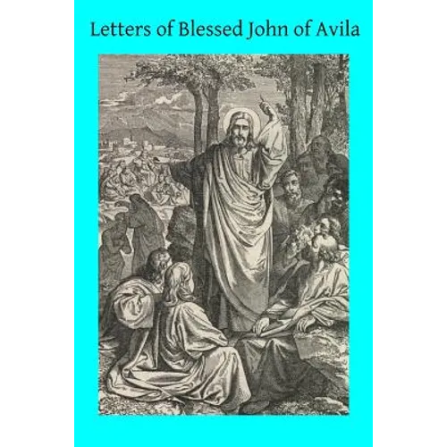 Letters of Blessed John of Avila