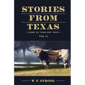 Stories from Texas: Some of Them are True Vol. II