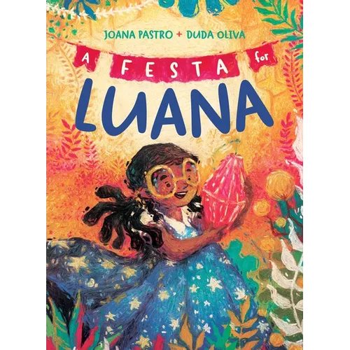 A Festa for Luana