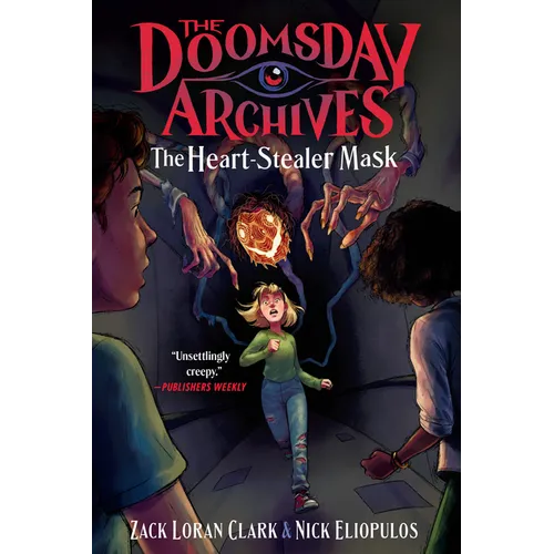 The Doomsday Archives: The Heart-Stealer Mask