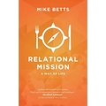 Relational Mission: A way of life