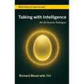 Talking with Intelligence: An AI-Human Dialogue