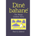 Diné Bahane': The Navajo Creation Story