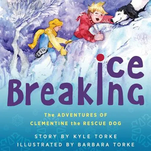 Ice Breaking: The Adventures of Clementine the Rescue Dog