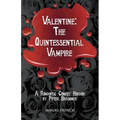 Valentine: The Quintessential Vampire