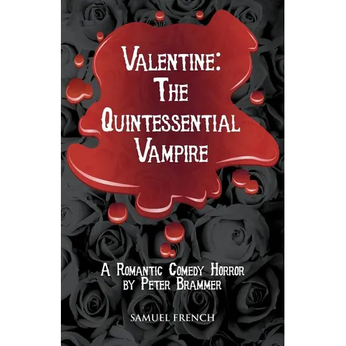Valentine: The Quintessential Vampire