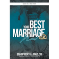 Your Best Marriage Now