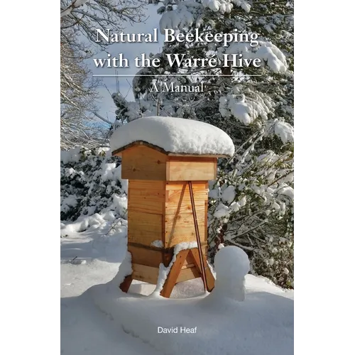 Natural Beekeeping with the Warre Hive