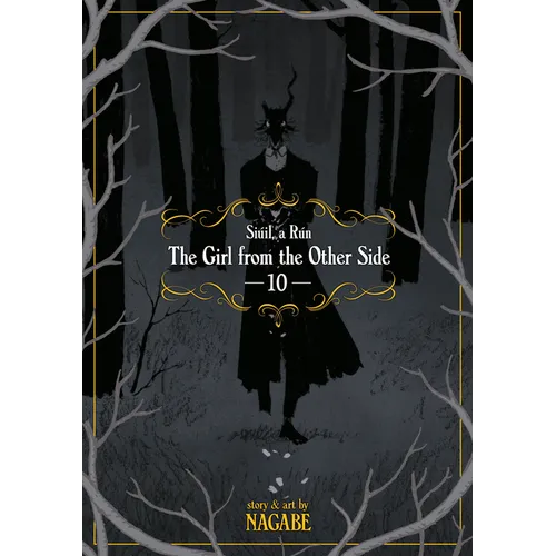 The Girl from the Other Side: Siúil, a Rún Vol. 10